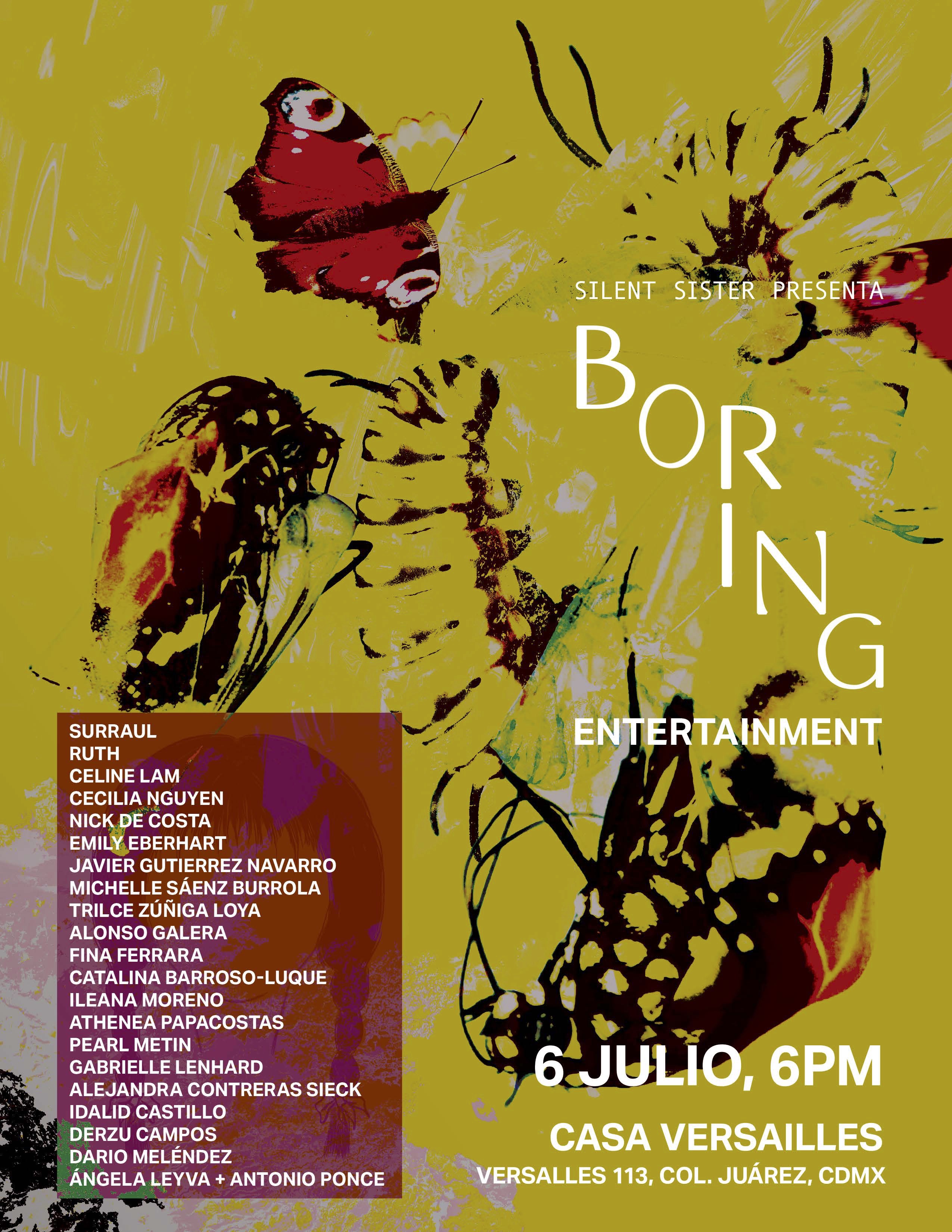 Boring Entertainment a group exhibition by Silent Sister at Casa Versalles, Mexico City